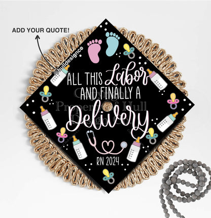 Custom "Labor & Delivery" Graduation Cap Topper, Nursing Graduation Cap, Graduation Cap Custom, Custom Graduation Cap, Mother Baby Nurse