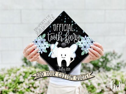 Custom "Official Tooth Fairy" Graduation Cap Topper, Dental Hygiene