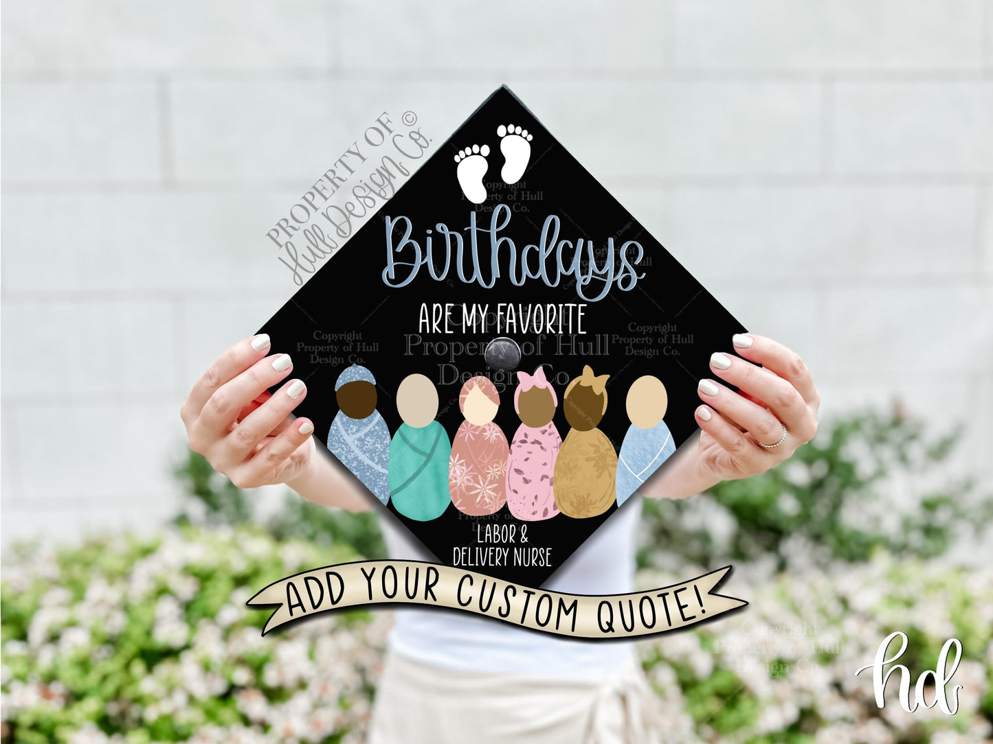 Custom "Birthday Babies" Nurse Graduation Cap Topper