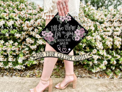 Custom "There for You" Nurse Graduation Cap Topper