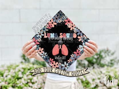 Custom "Lung Squad" Graduation Cap Topper, Respiratory Therapist