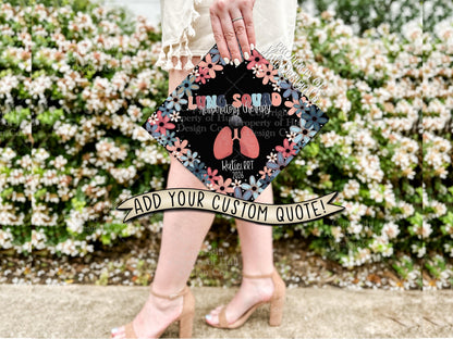 Custom "Lung Squad" Graduation Cap Topper, Respiratory Therapist