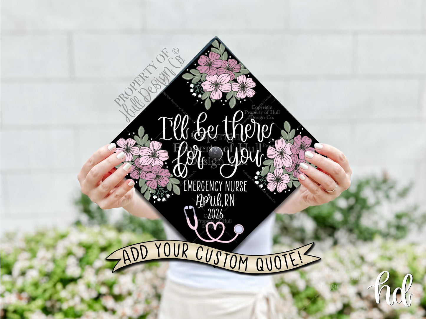 Custom "There for You" Nurse Graduation Cap Topper