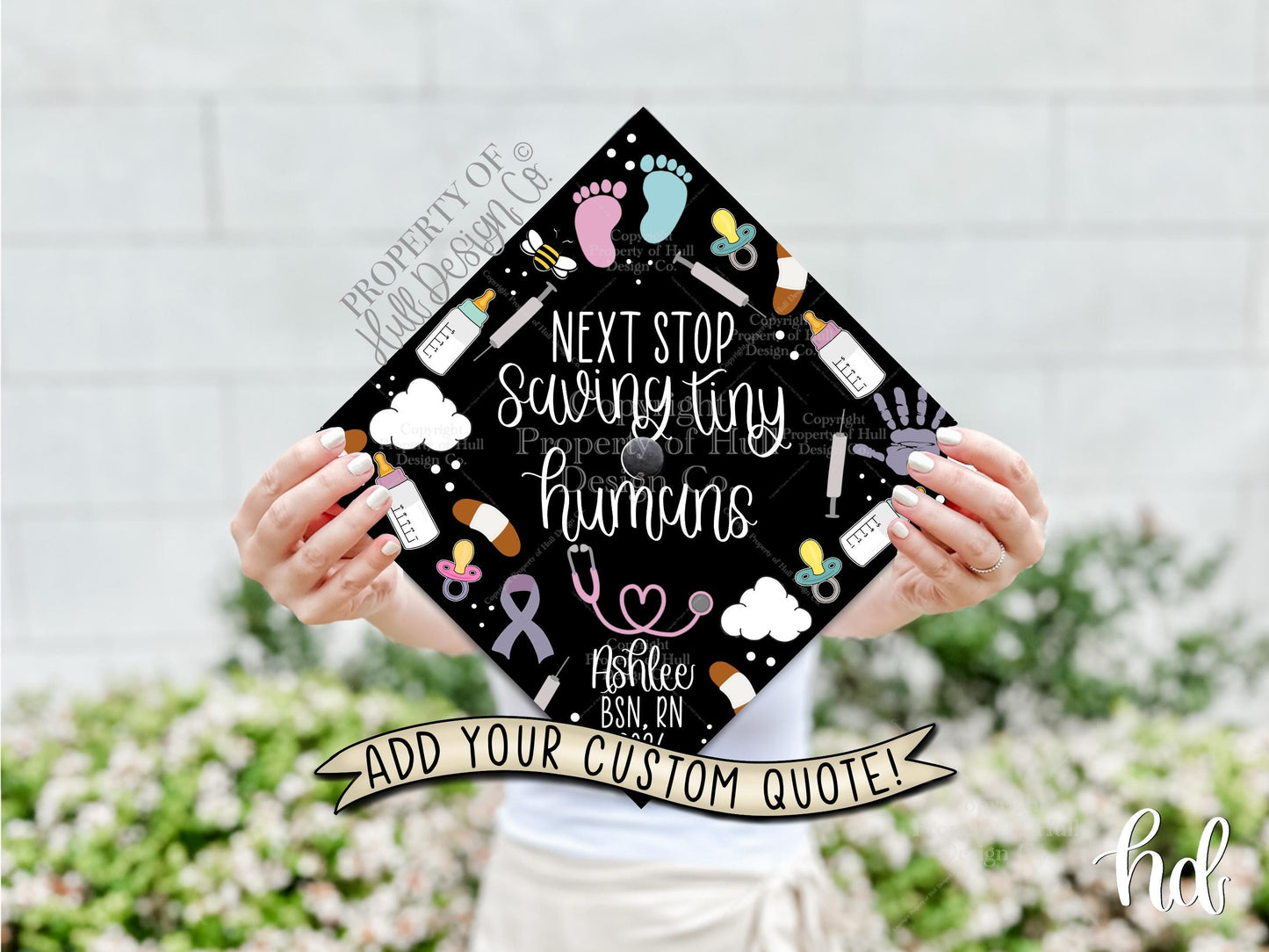 Custom "Tiny Humans" Nurse Graduation Cap Topper