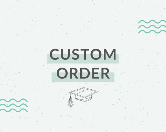 Custom Order for a Printed Grad Cap Topper